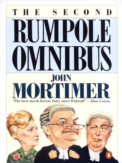 Title details for The Second Rumpole Omnibus by John Mortimer - Available